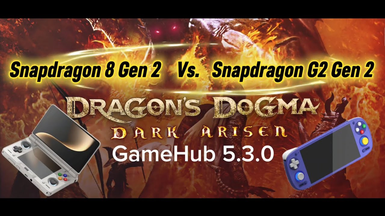 Snapdragon 8 gen 2 Vs. G2 Gen 2 / Dragon's Dogma Dark Arisen / Side by side  / GameHub 5.3.0