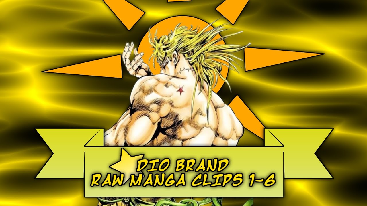 DIO BRANDO 1-6 MANGA RAW CLIPS