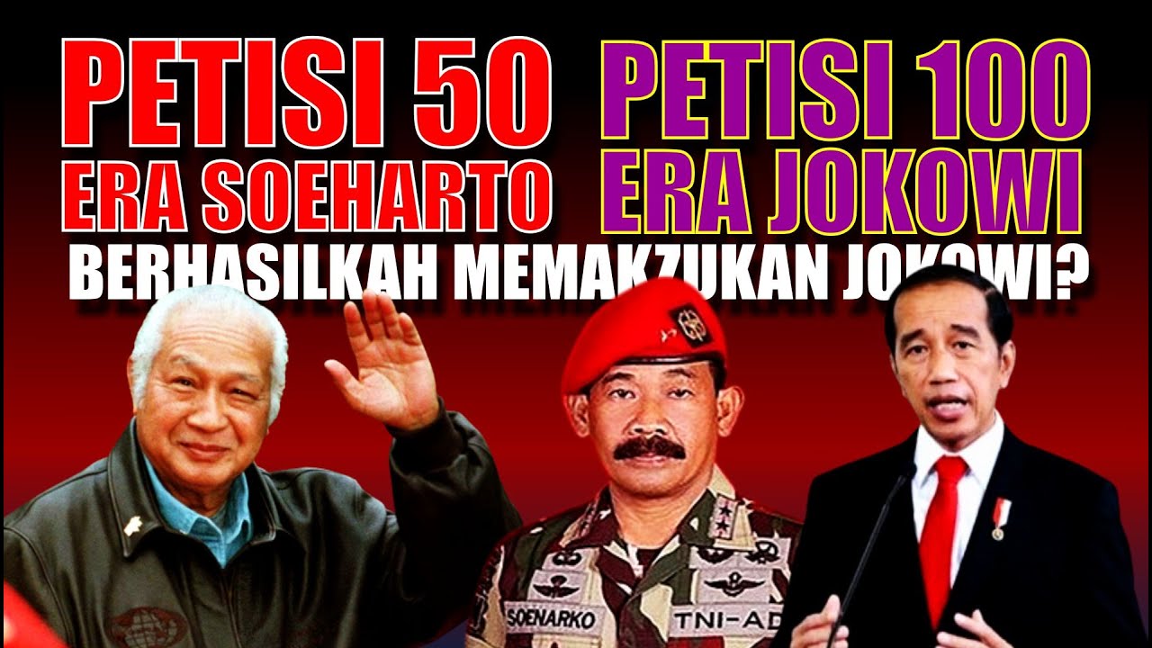 Petisi 50 Era Soeharto dan Petisi 100 Era Jokowi, Bisalah Jokowi Dimakzulkan ?