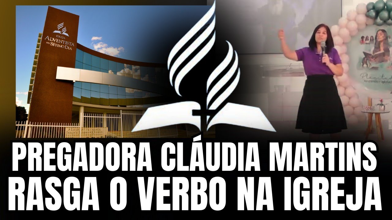 NO PÚLPITO DA IGREJA ADVENTISTA PREGADORA CLÁUDIA MARTINS PREGA SERMÃO PODEROSO