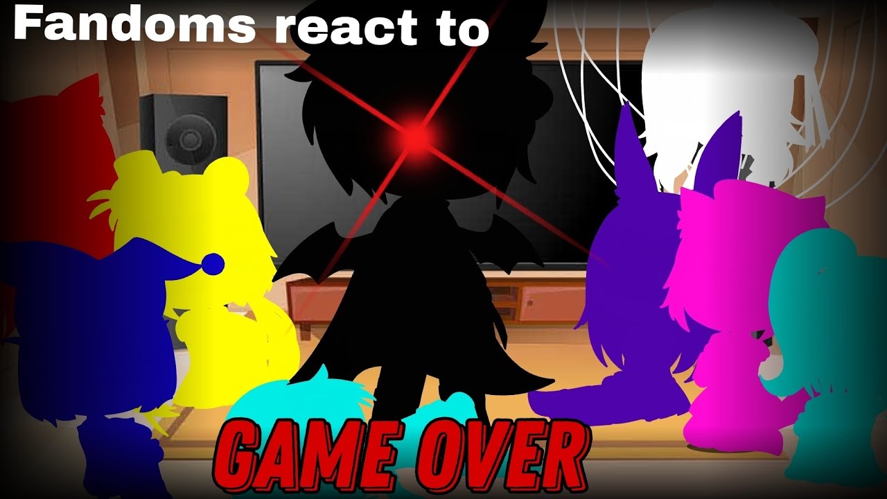 Fandoms(girls) react to MX(part 1/?)Game Over