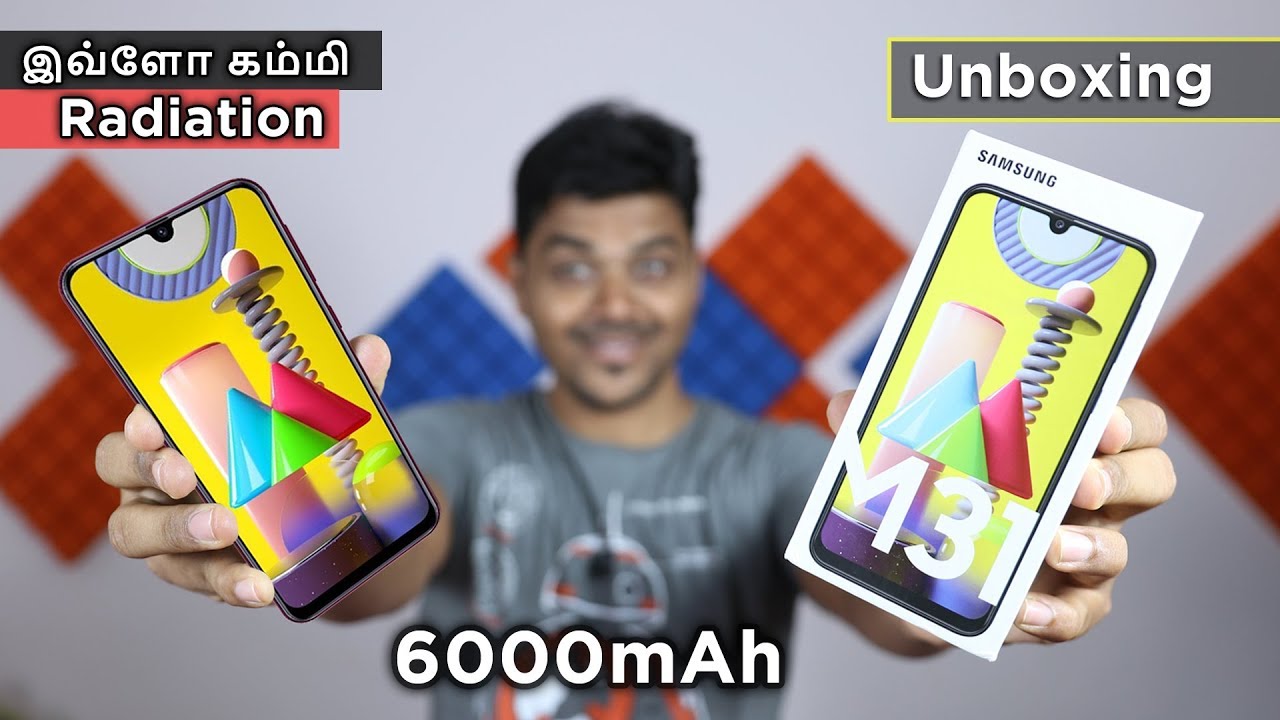 Radiation குறைவான Samsung Galaxy M31 Unboxing | 6000mAh , 64MP 🔥🔥