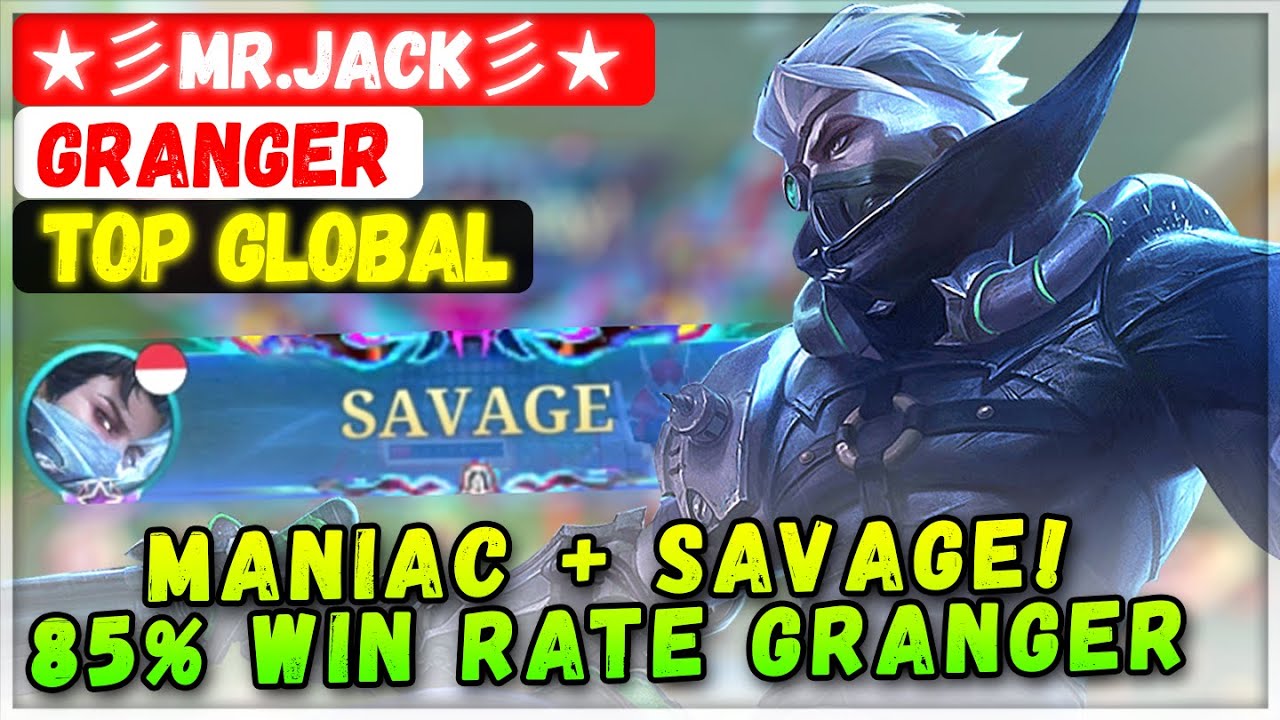 MANIAC + SAVAGE! 85% Win Rate Granger [ Top Global Granger ] ★彡Mr.Jack彡★ Mobile Legends Build