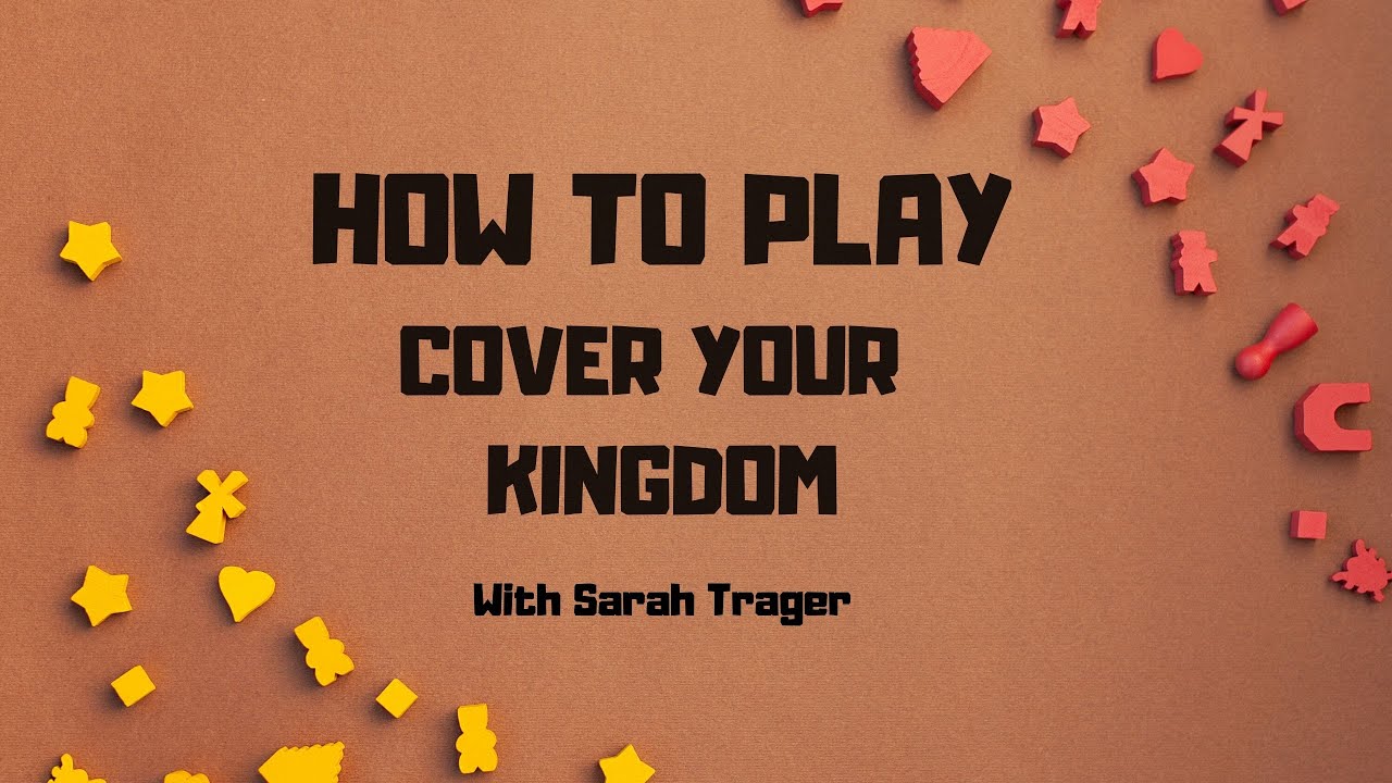 How to play Cover Your Kingdom!