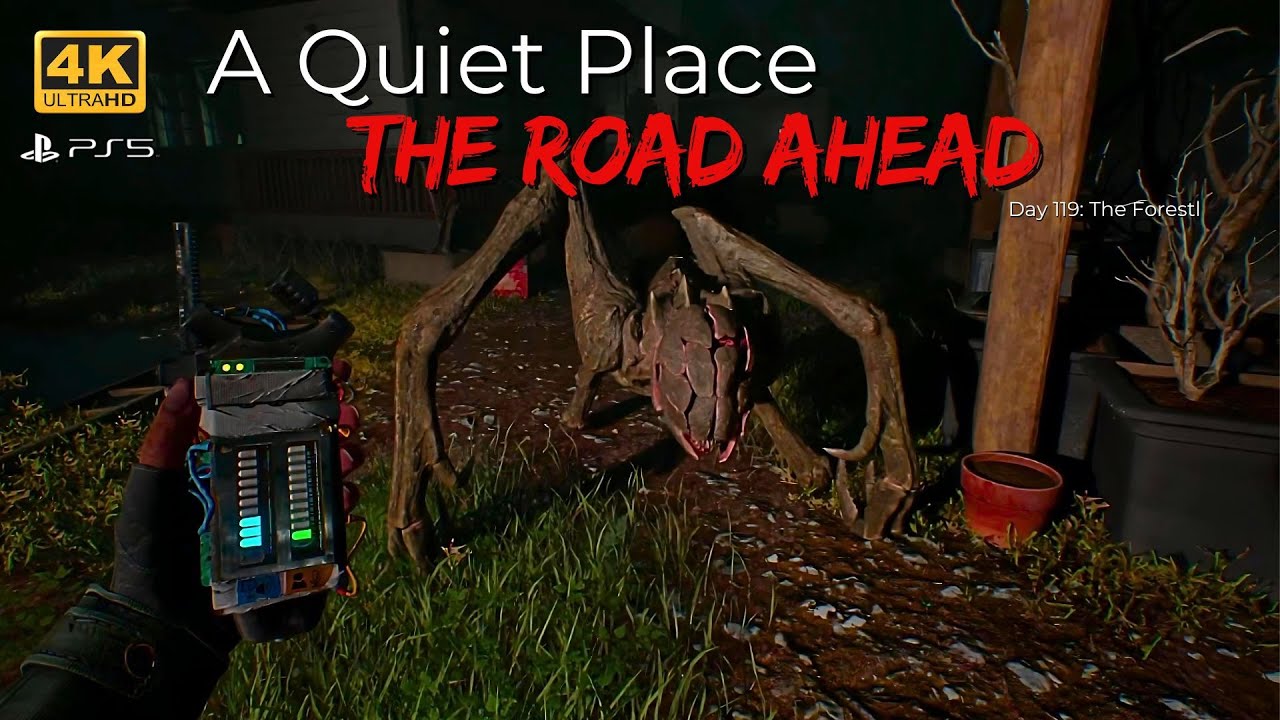 A Quiet Place The Road Ahead: Day 119 The Forest || PS5 4K