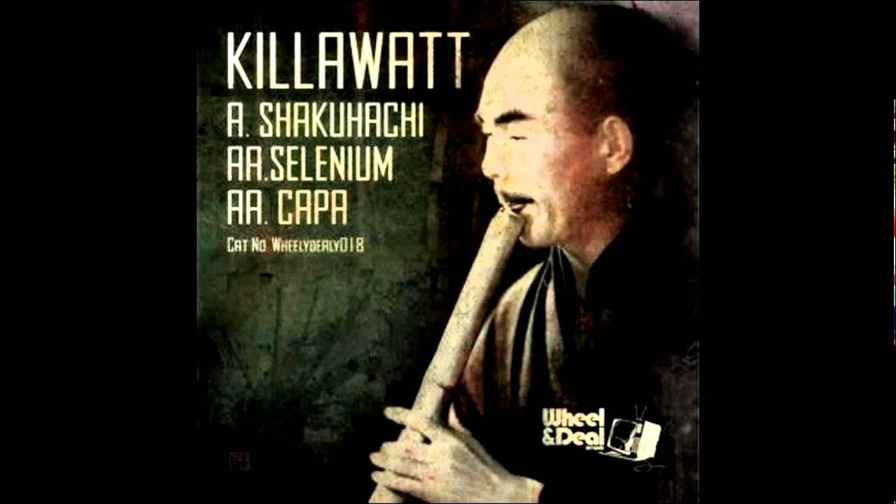 Killawatt - Shakuhachi