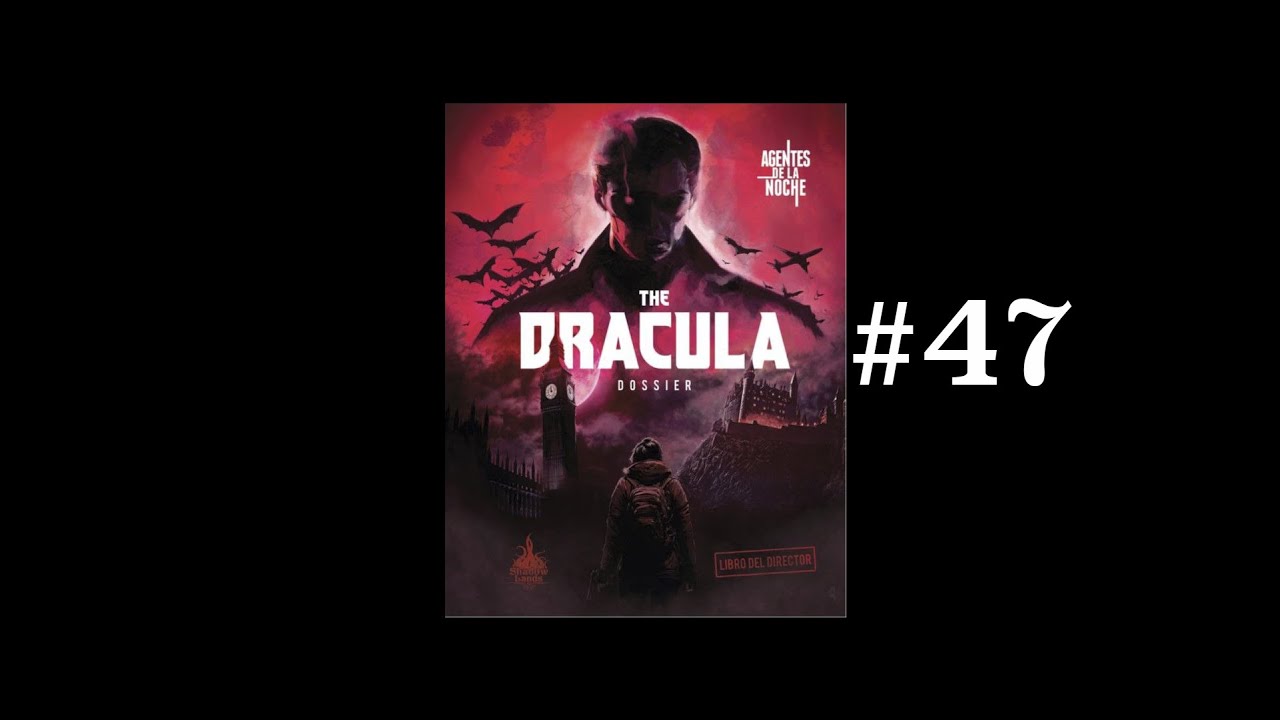 Dracula Dossier 47 - Ferentari Lights.