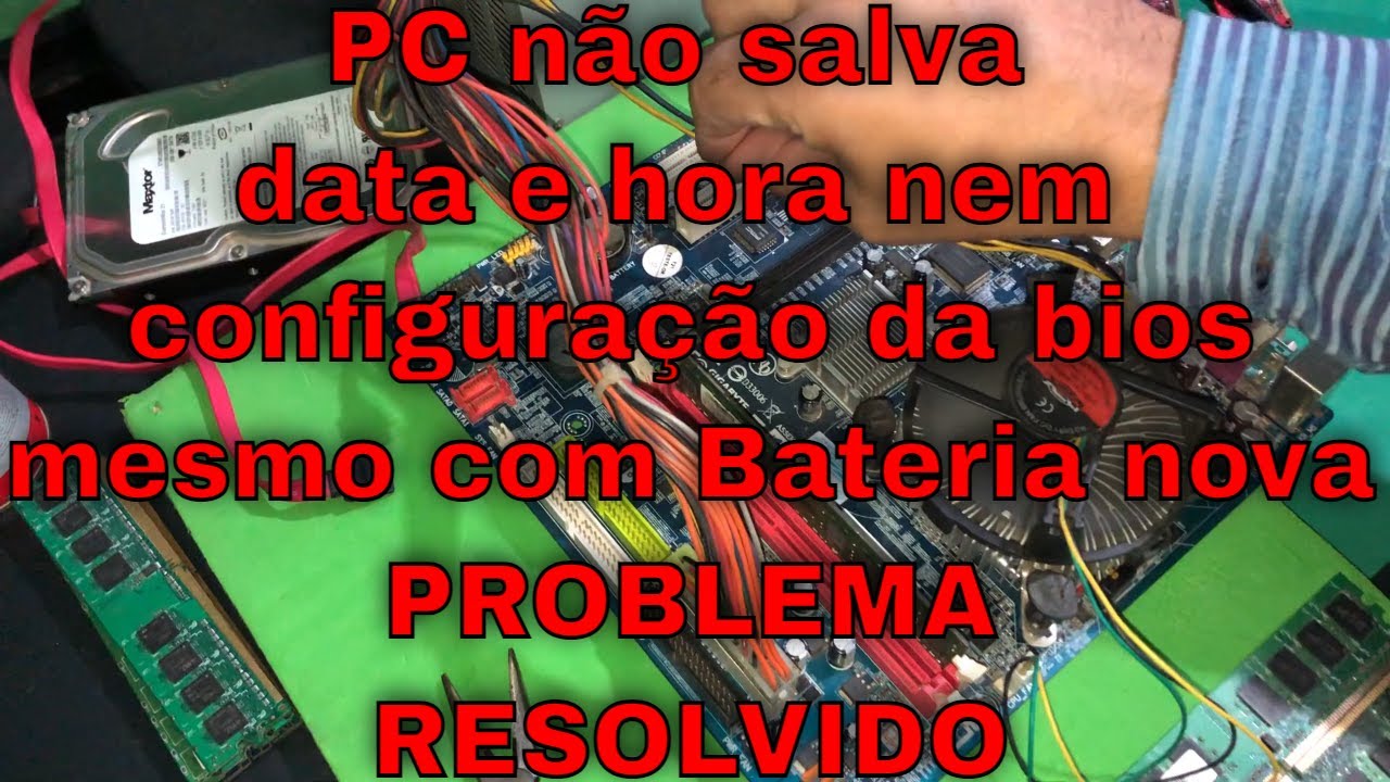 Data e hora na Bios  Computador  Resolvido