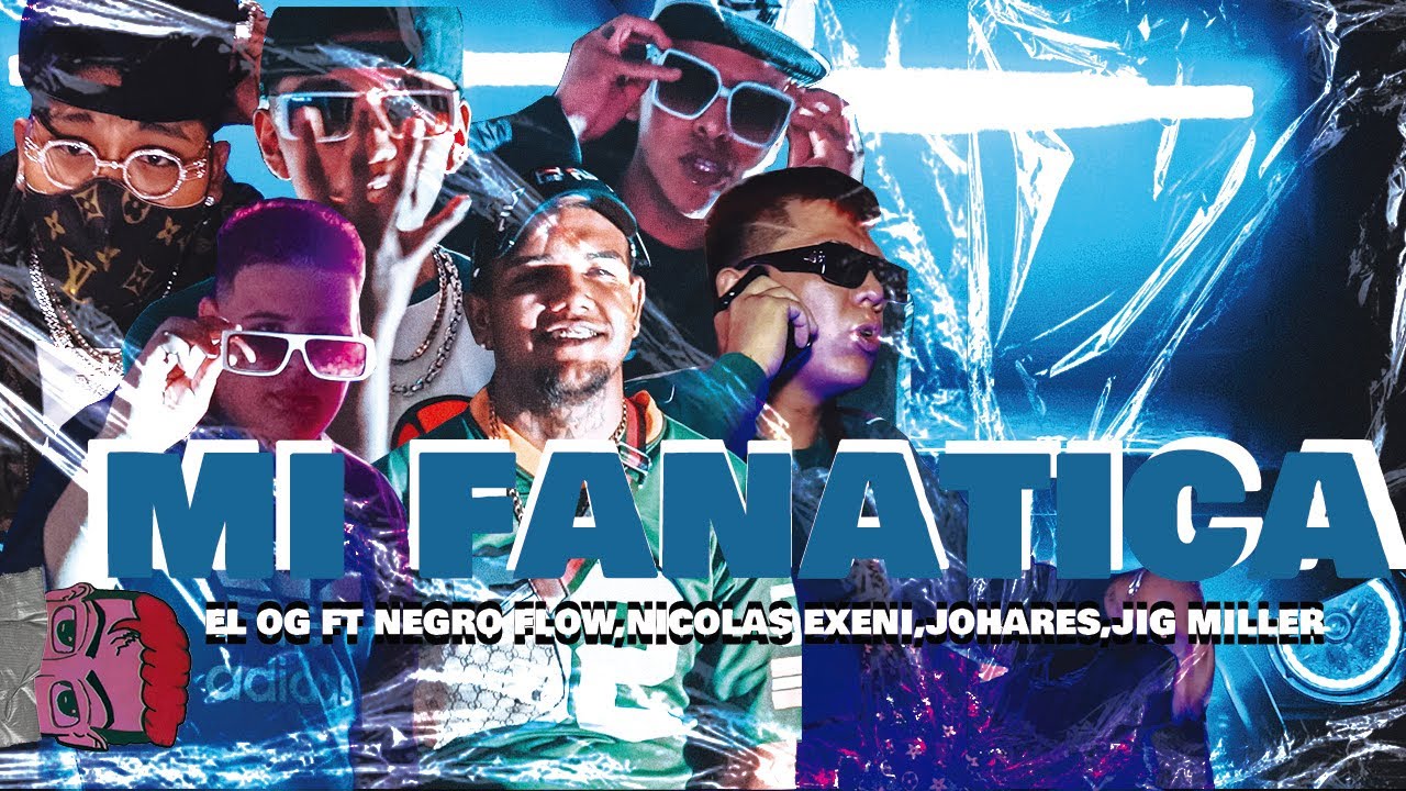 FANATICA🇧🇴|El OG FT NEGRO FLOW❌JIG MILLER❌JOHARES❌Nicolas Exeni❌2DOBLEYGRIEGA (PROD. ALEXCYS)