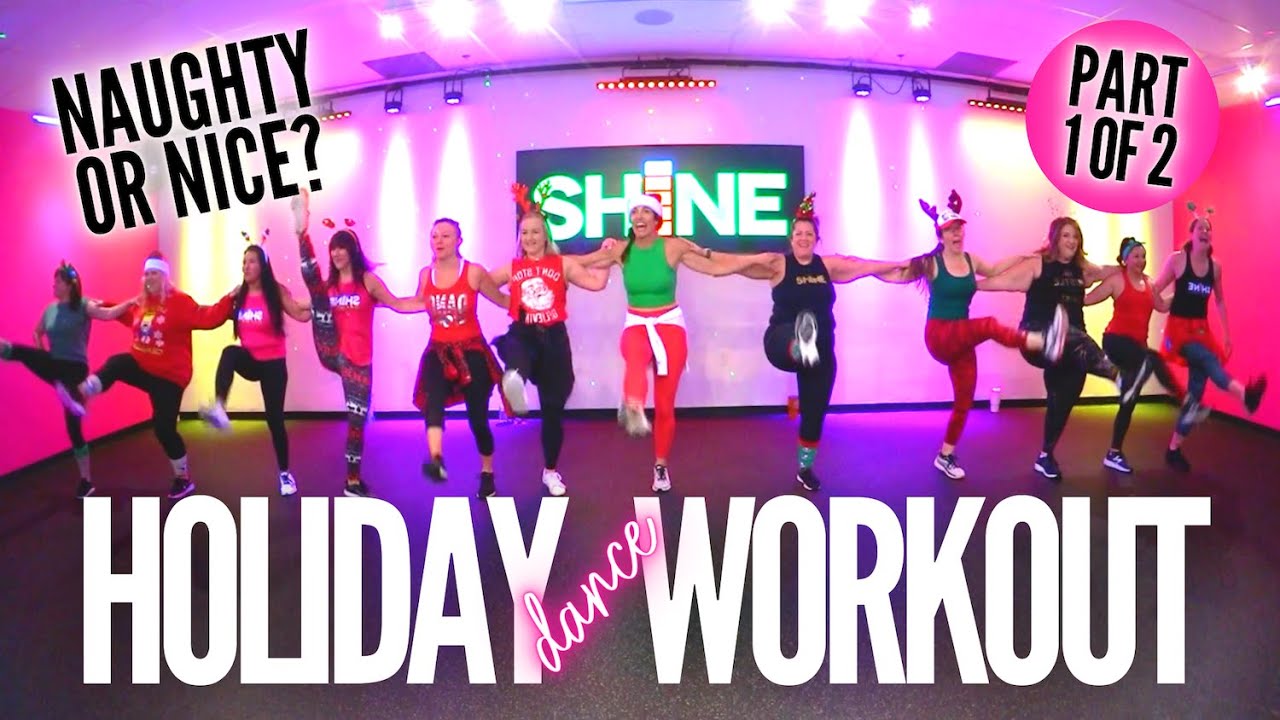 Naughty or Nice? Express Dance Workout for the Holidays (Part 1)