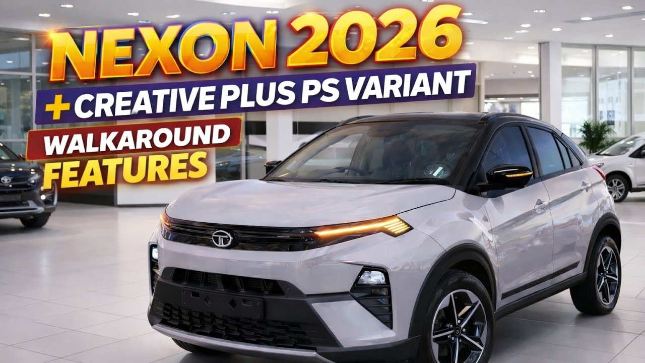 Tata Nexon 2026 Creative Plus PS Walkaround Features Price 