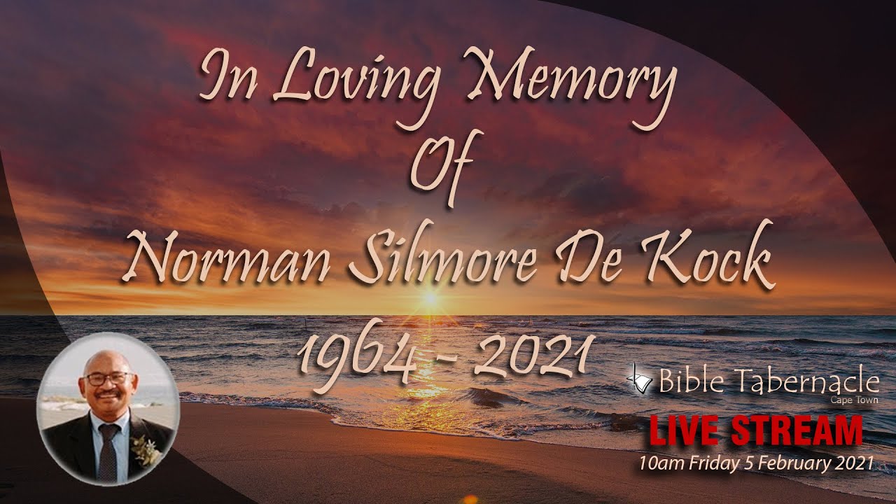 2021-0205AM - Funeral Service Of Brother Norman De Kock
