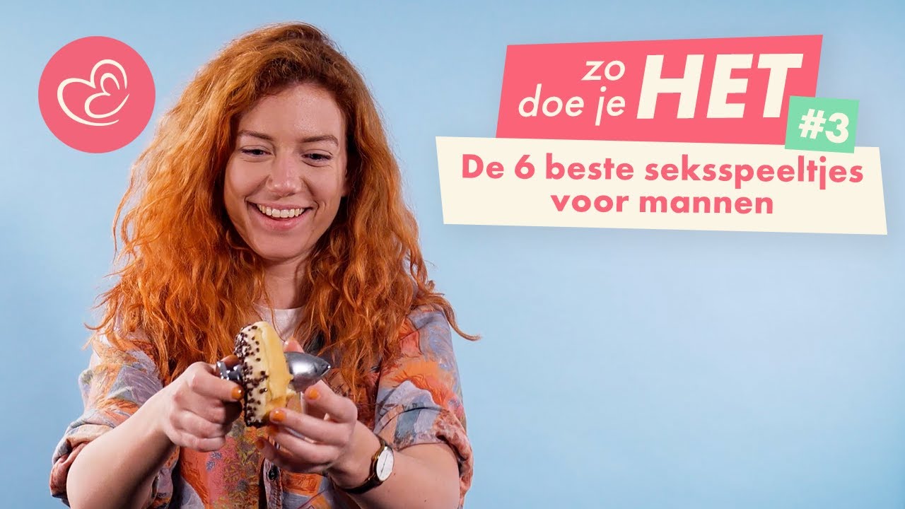 DE 6 BESTE SPEELTJES VOOR MANNEN - Zo doe je HET! #3 met Linda de Munck