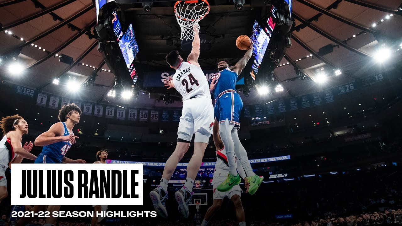 Julius Randle’s 2021-22 Highlights | New York Knicks