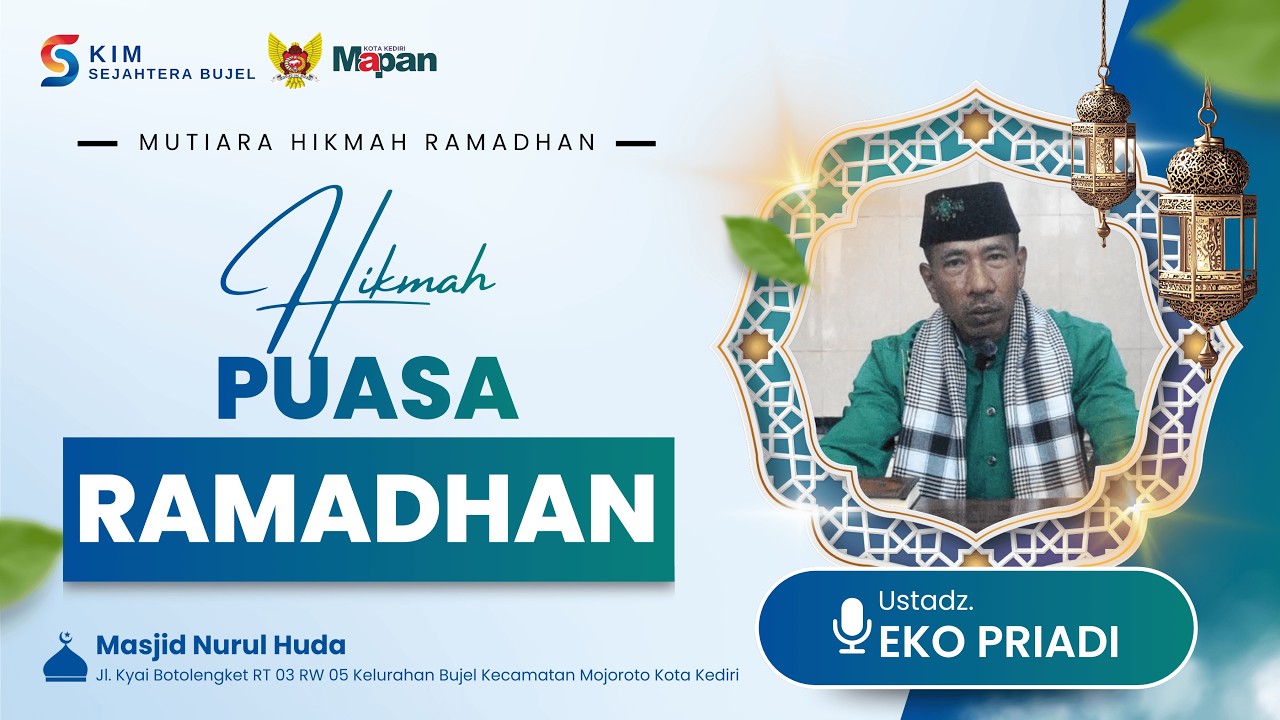 MUTIARA HIKMAH RAMADHAN Eps. 03 | Hikmah Puasa Ramadhan | Ustadz. Eko Priadi