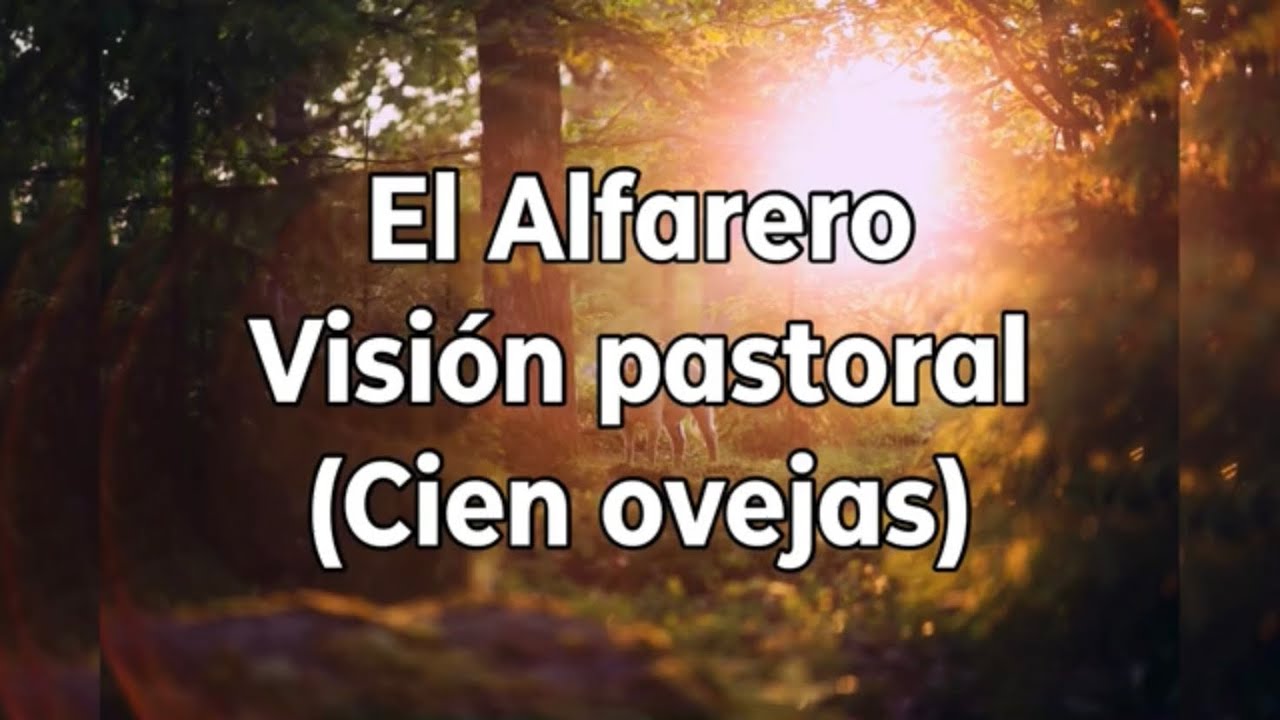 El Alfarero /  Visión pastoral (pista/karaoke/acordes) voz masculina