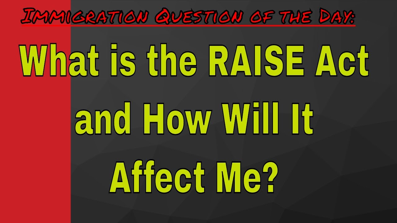 What is the RAISE Act and How Will It Affect Me?