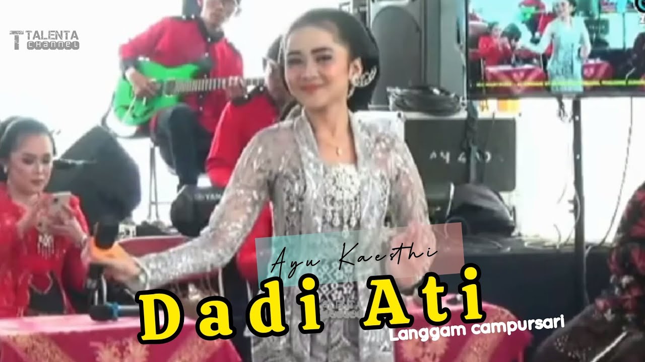 AYU KAESTHI - DADI ATI