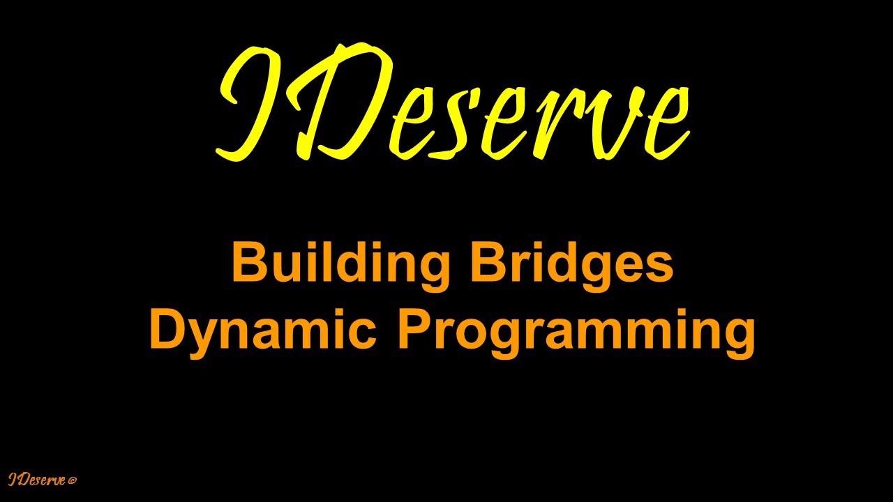Building Bridges Dynamic Programming