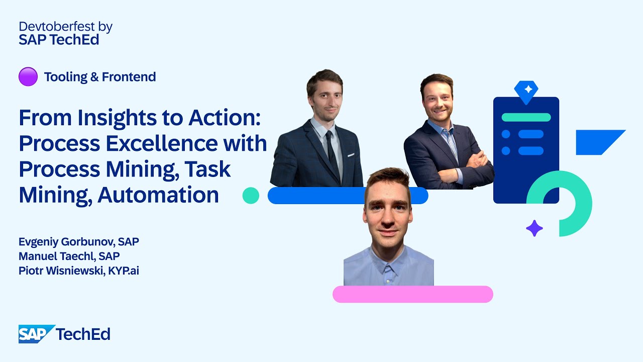 🟣 From Insights to Action: Process Excellence by Combining Process Mining, Task Mining & Automation