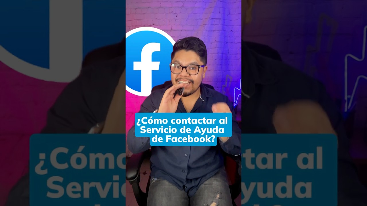 ⚠️ SERVICIO DE AYUDA DE FACEBOOK &iquest;C&oacute;mo contactarlos?