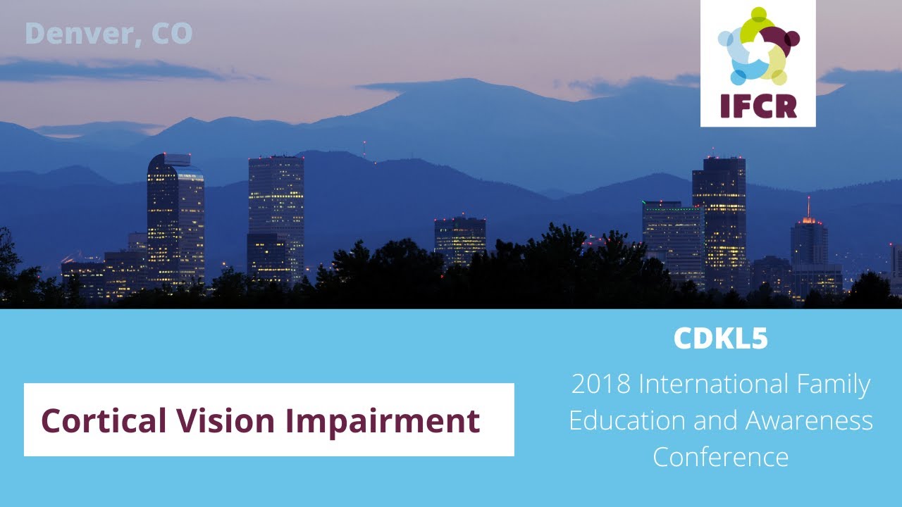 Cortical Vision Impairment