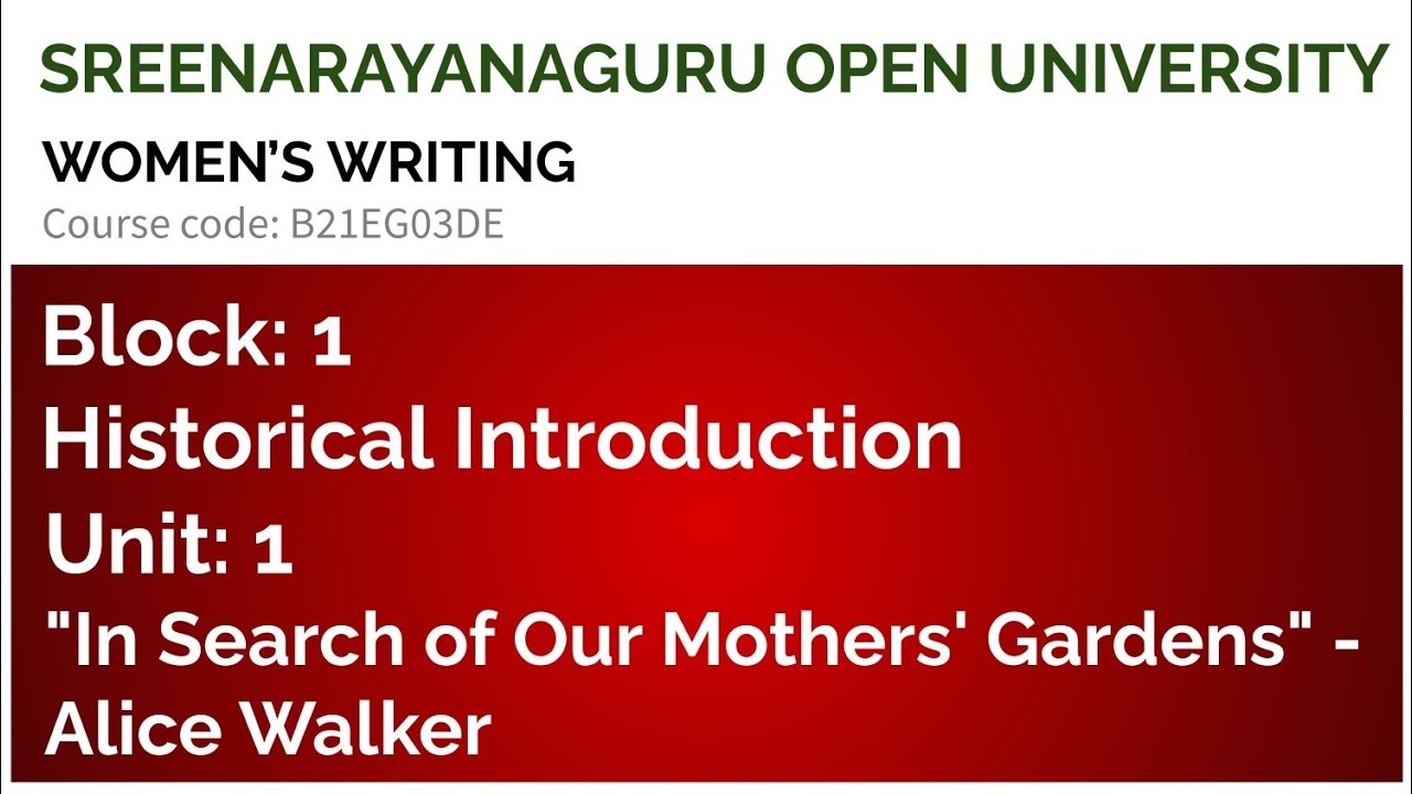 WOMEN'S WRITING | IN SEARCH OF OUR MOTHERS' GARDENS- ALICE WALKER | BLOCK 1, UNIT 1 | SEM 5 | SGOU