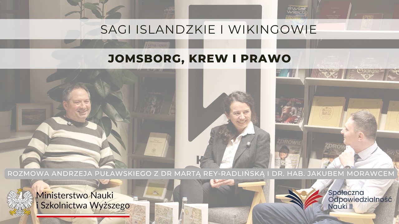 Sagi islandzkie i Wikingowie: Jomsborg, krew i prawo – Jakub Morawiec i Marta Rey-Radlińska