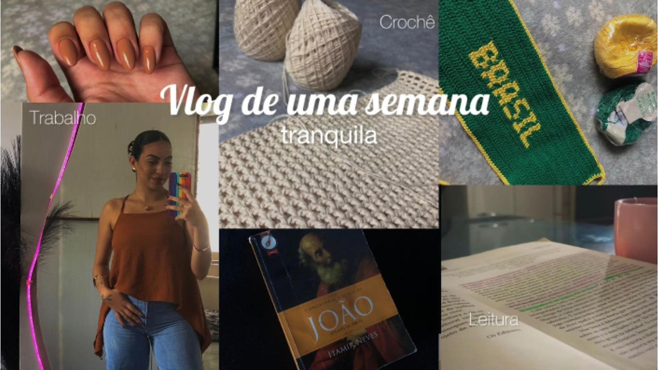 Vlog da minha semana: crochê, novo livro, dois cursos novos e trabalho