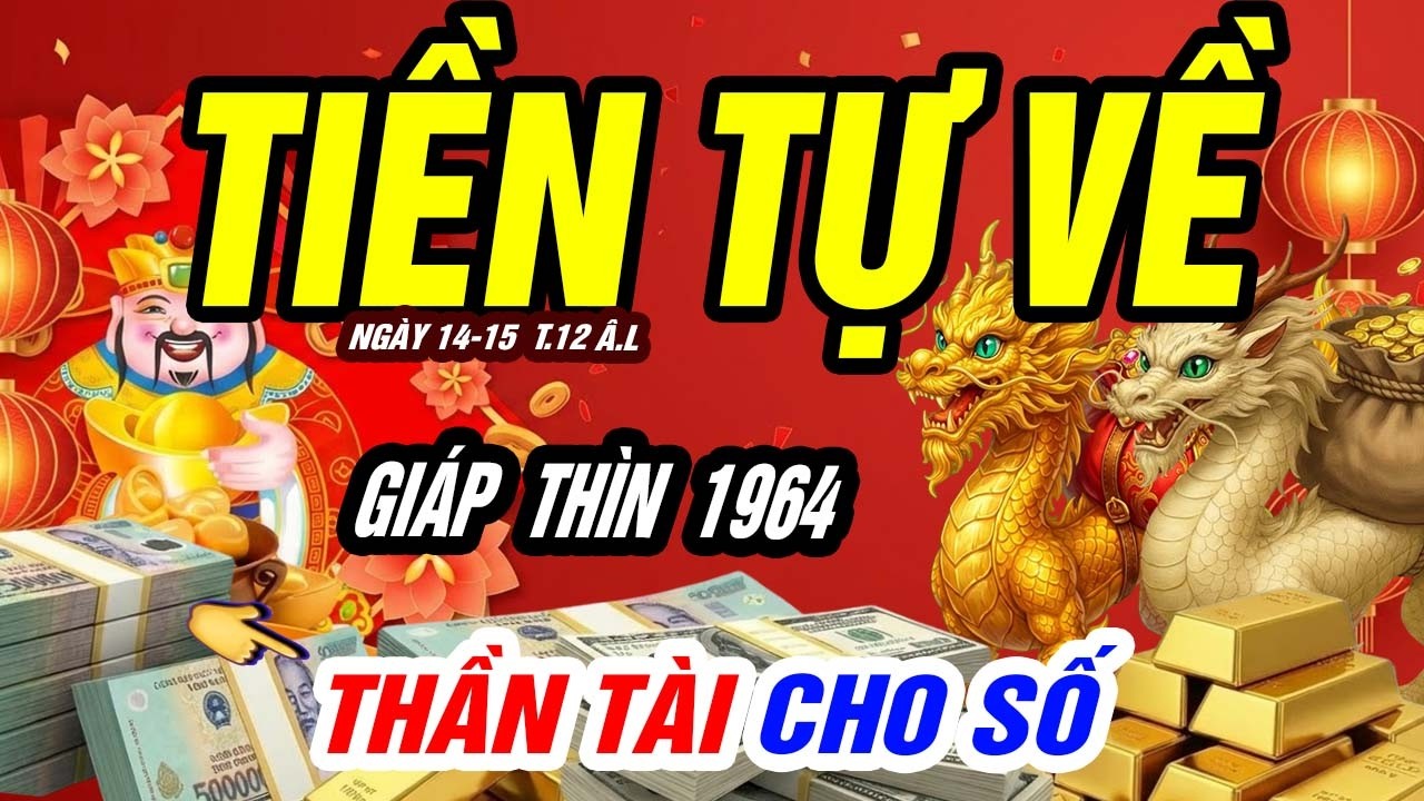 💰 GIÁP THÌN 1964 Chuẩn Bị HỐT LỘC! Thần Tài Báo Tin Vui TIỀN TỰ TÌM VỀ Trong 2 Ngày Duy Nhất