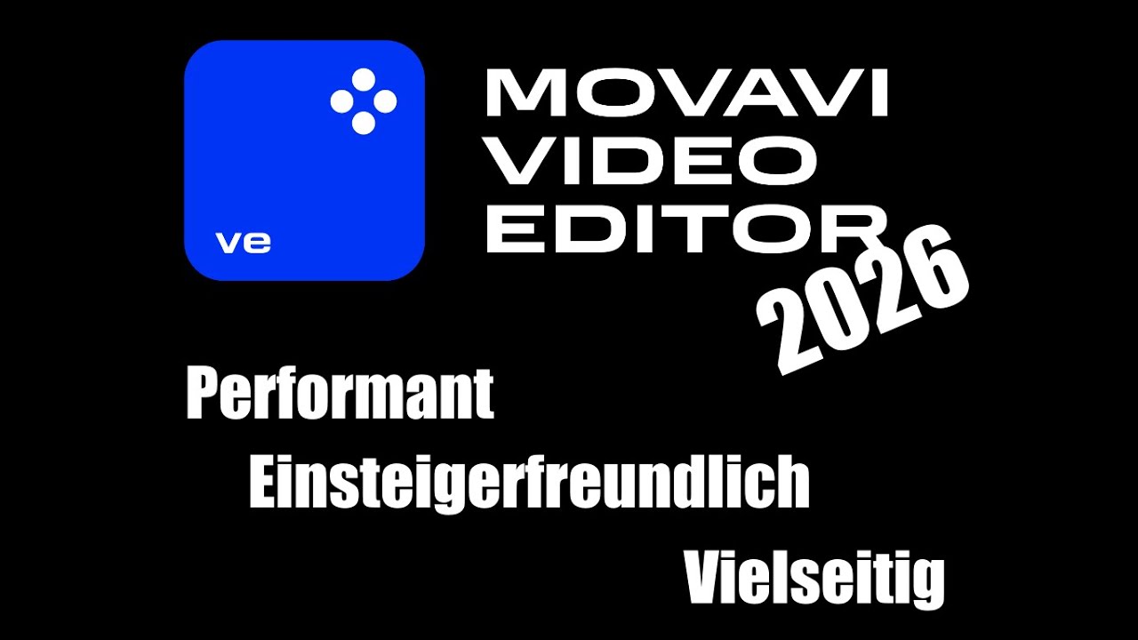 Movavi Video Editor 2026 Deutsch Tutorial