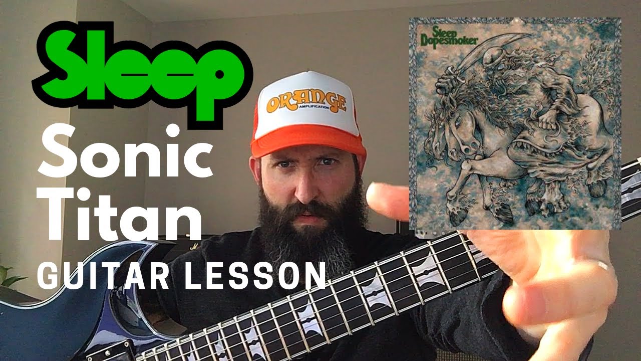 Matt Pike Sleep Guitar Lesson w/ TAB - Sonic Titan - C Standard Tuning