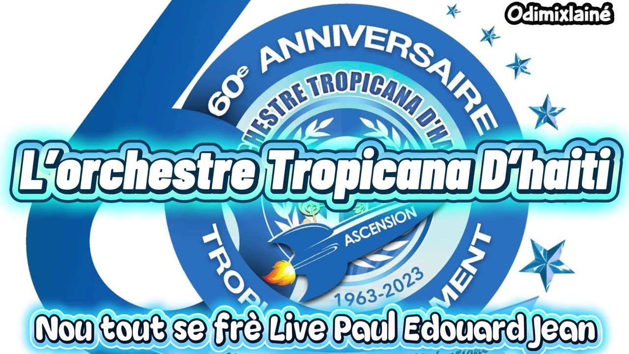 NOU TOUT SE FRÈ L’ORCHESTRE TROPICANA D’HAITI LIVE ( PAUL EDOUARD JEAN) 1998 🎼bèl Mizik 
