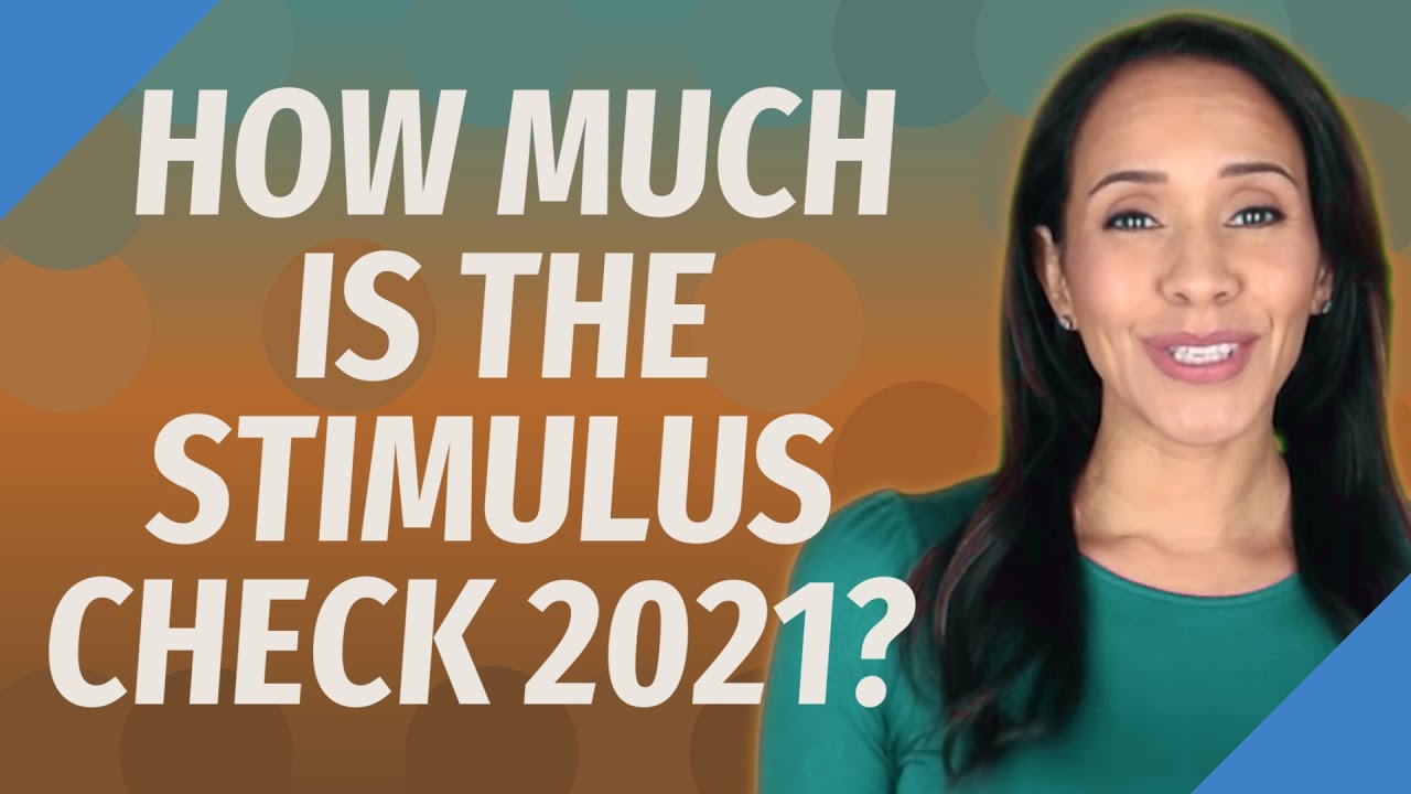 How much is the stimulus check 2021?