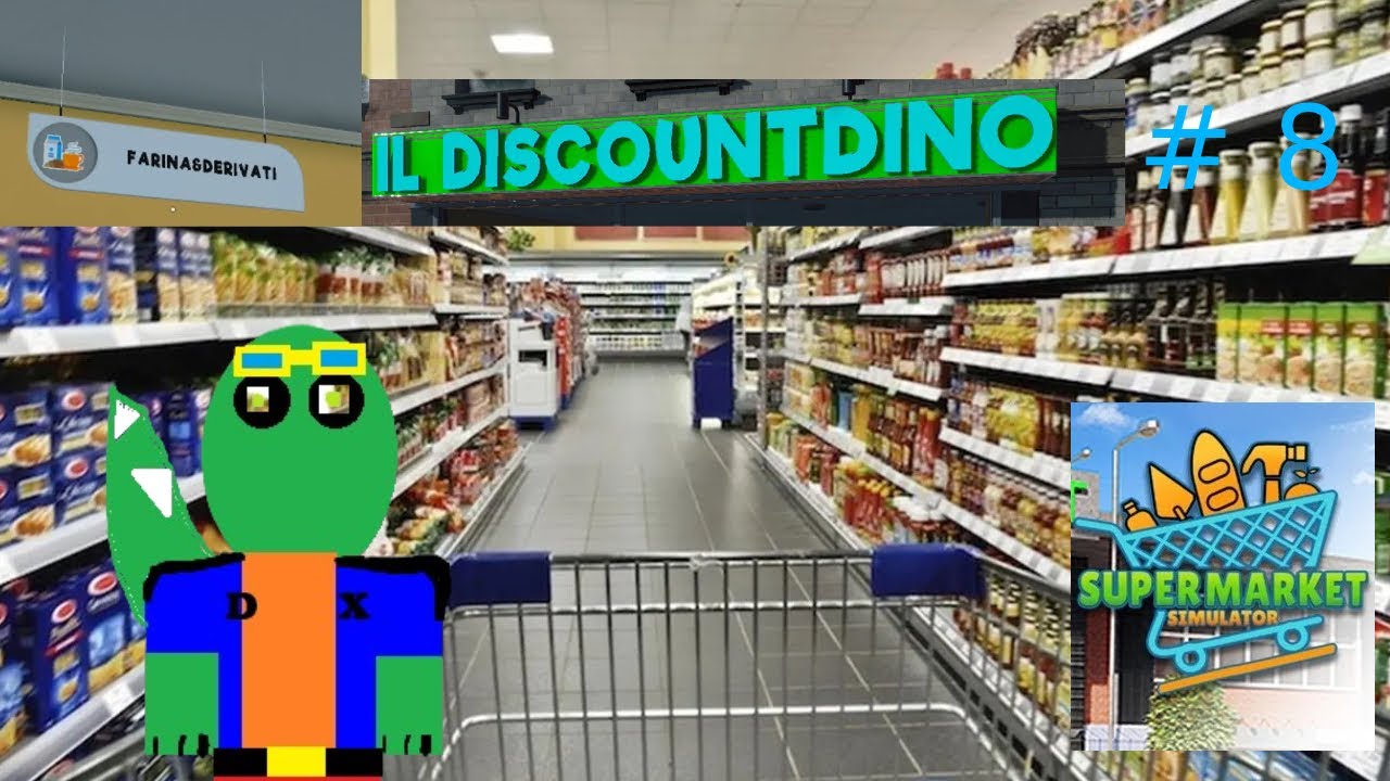 SUPERMARKET SIMULATOR # 8 (DECORAZIONI)