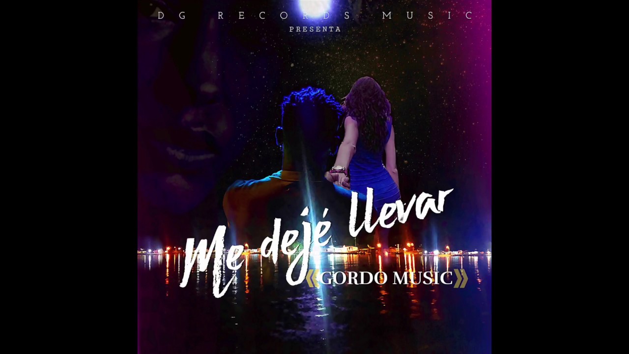 Me dejé llevar - Dj Gordo ft. Gover (salsa urbana) _ NUEVO