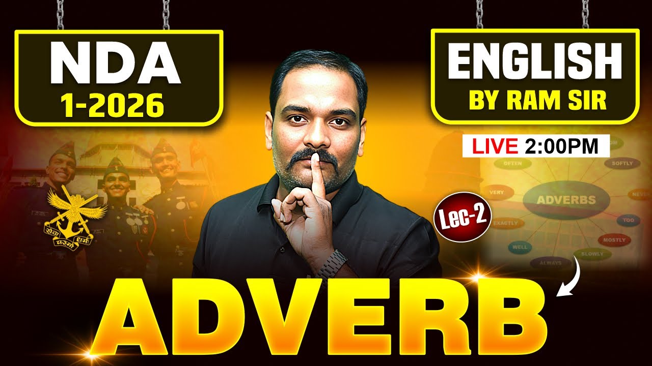 🔴 NDA 1 2026 English: Adverbs | English for NDA 2026 | NDA English Adverbs By Ram Sir | MKC