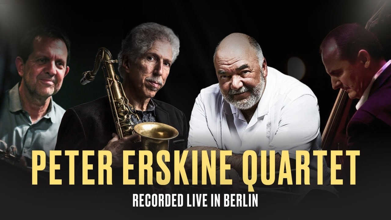 Peter Erskine Quartet feat Bob Mintzer, Alan Pasqua & Darek Oles