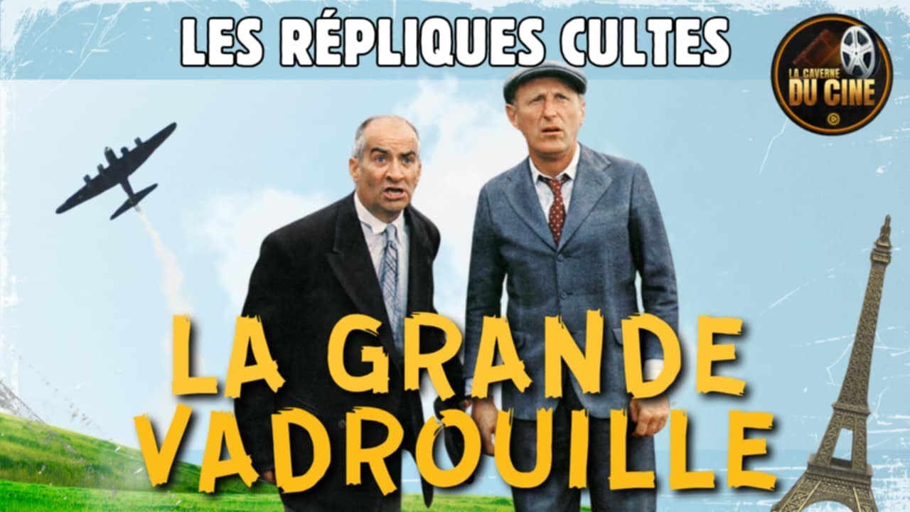 LA GRANDE VADROUILLE - LES RÉPLIQUES CULTES !