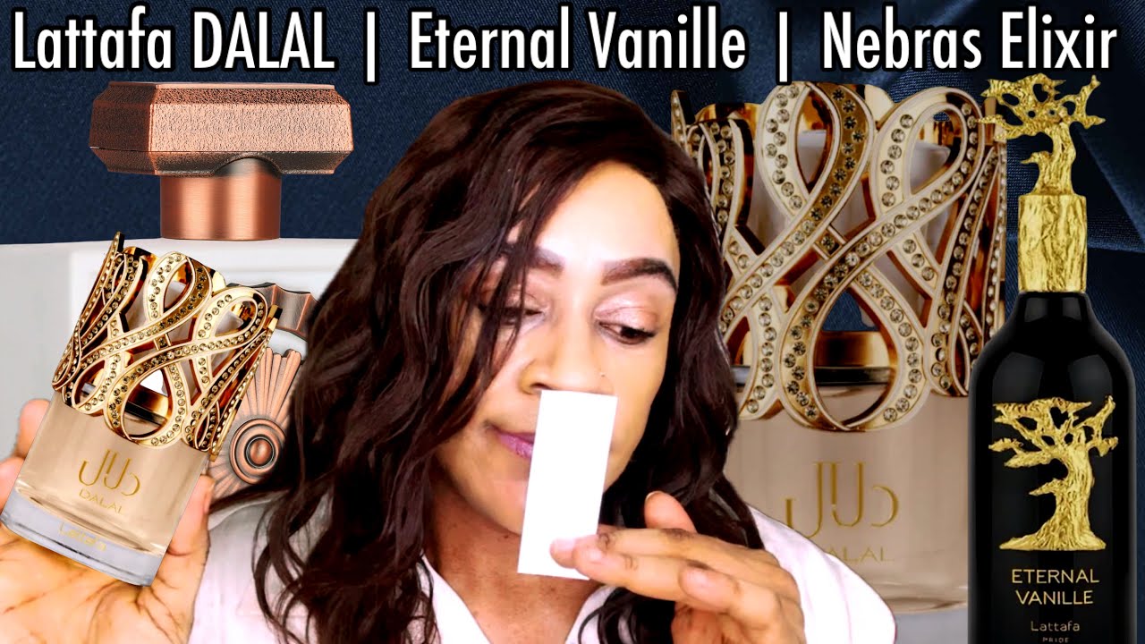 Lattafa Dalal | Eternal Vanille | Nebras Elixir | My Perfume Collection 