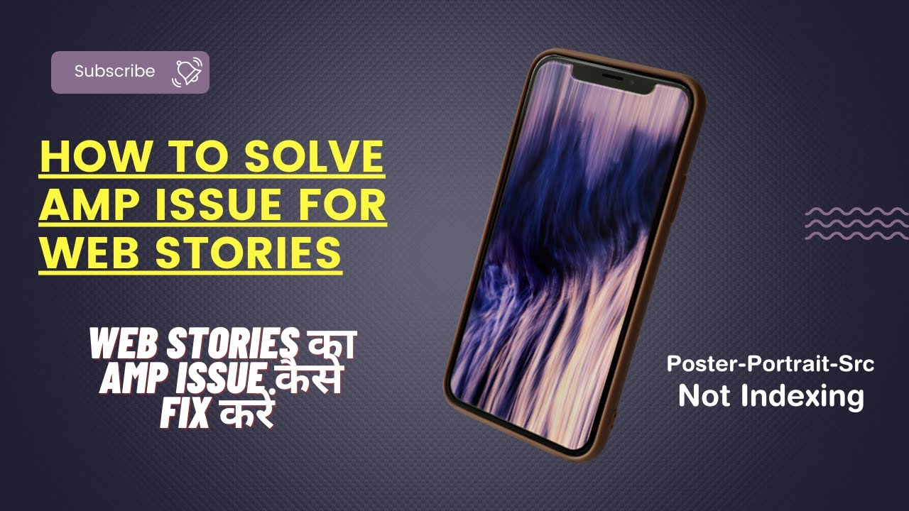 How to Solve AMP Issue for Web Stories | Web Stories का AMP Issue कैसे Fix करें