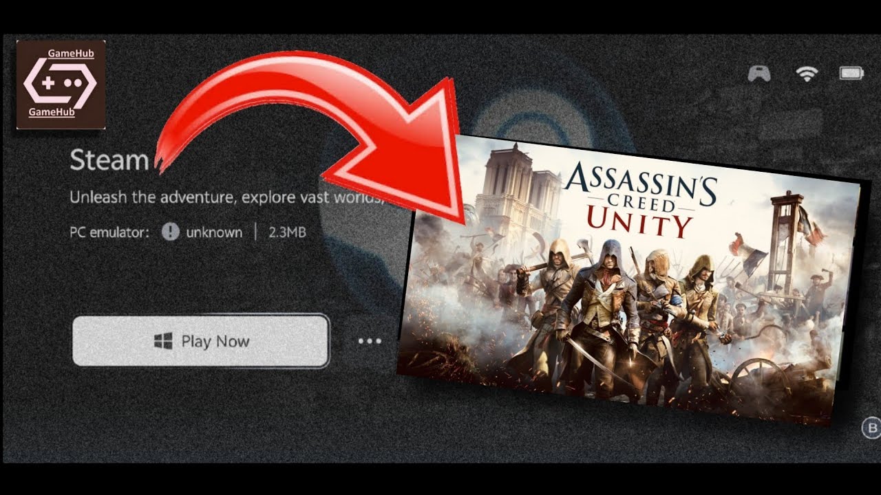 🕹️ EMU PC /GameHub V.5.x.x: Assassins Creed Unity On Android