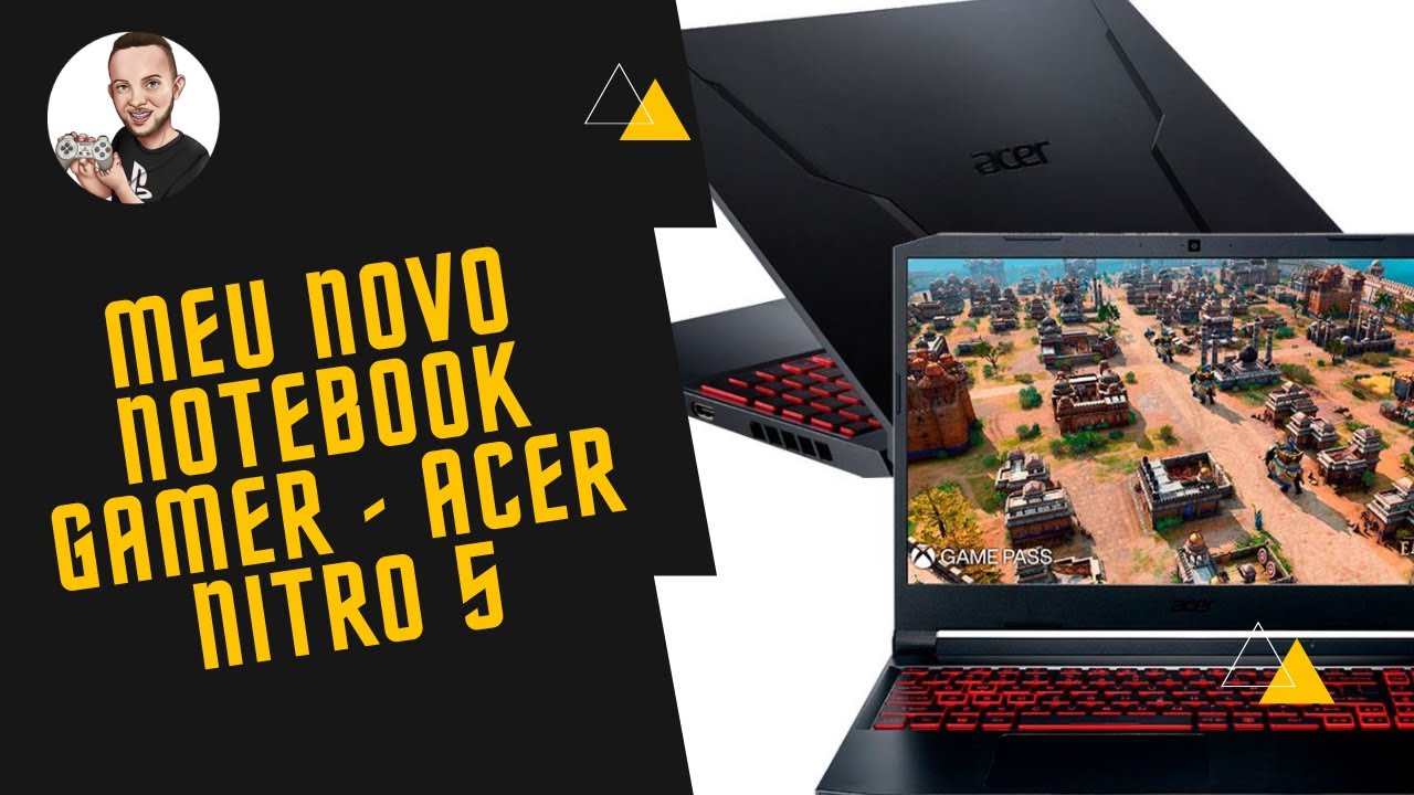 Meu novo notebook gamer - acer nitro 5