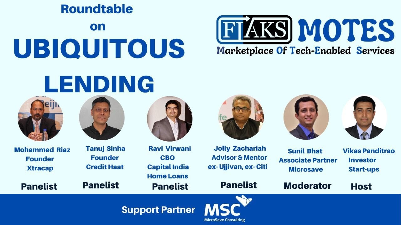 Roundtable on &ldquo;Ubiquitous Lending&rdquo; - a confluence of FinTechs, incumbents, and policy experts