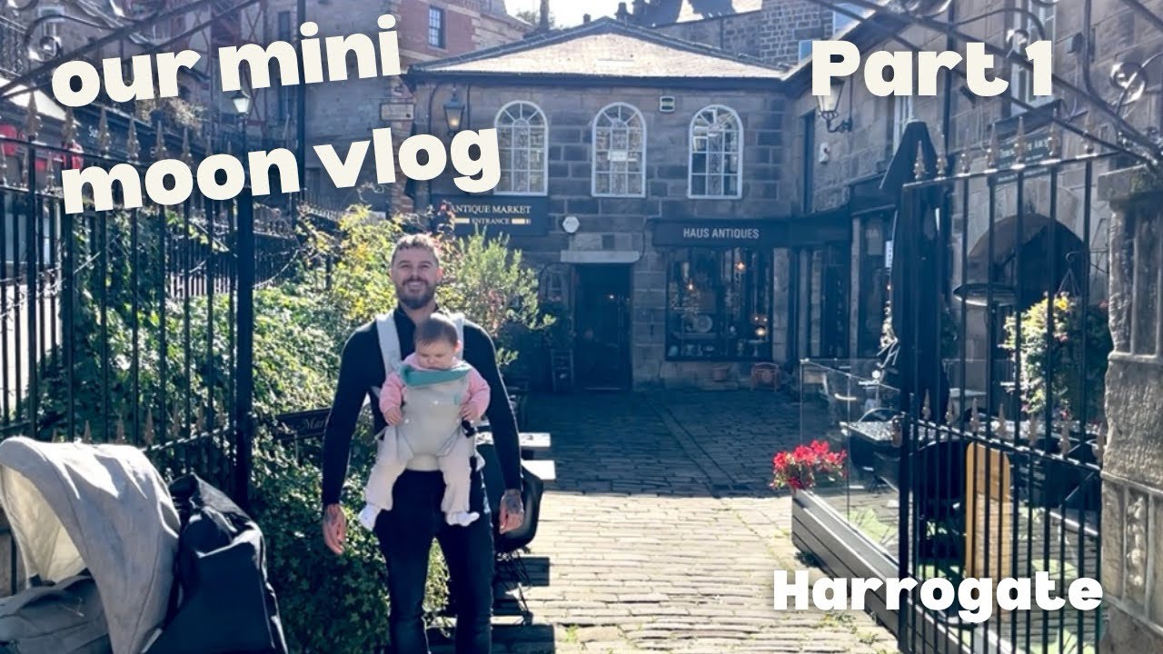 Our Mini Moon in Harrogate 💍🇬🇧 | Part 1 – Exploring Hidden Gems & Family Moments 