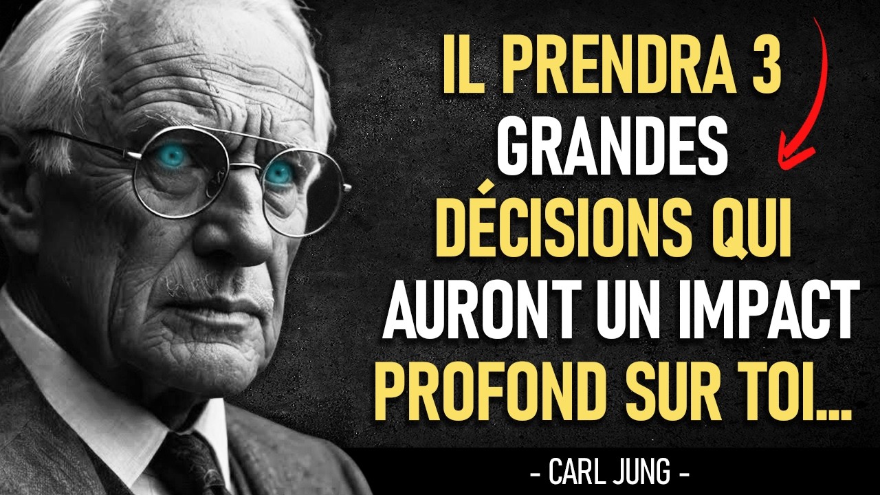 🧠 3 D&eacute;cisions INT&Eacute;RIEURES qui changent votre LIEN | Carl Jung
