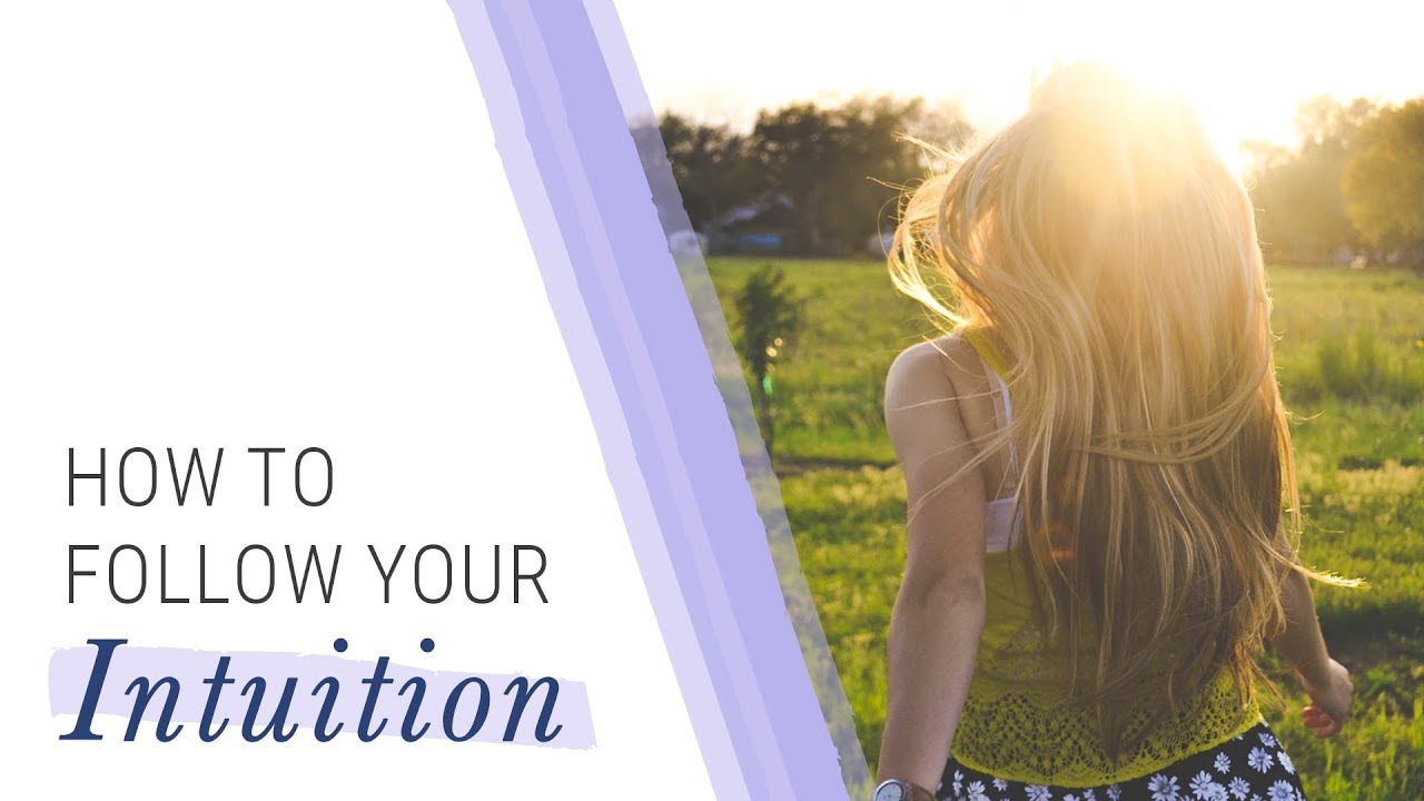 How to Follow Your Intuition | Jack Canfield