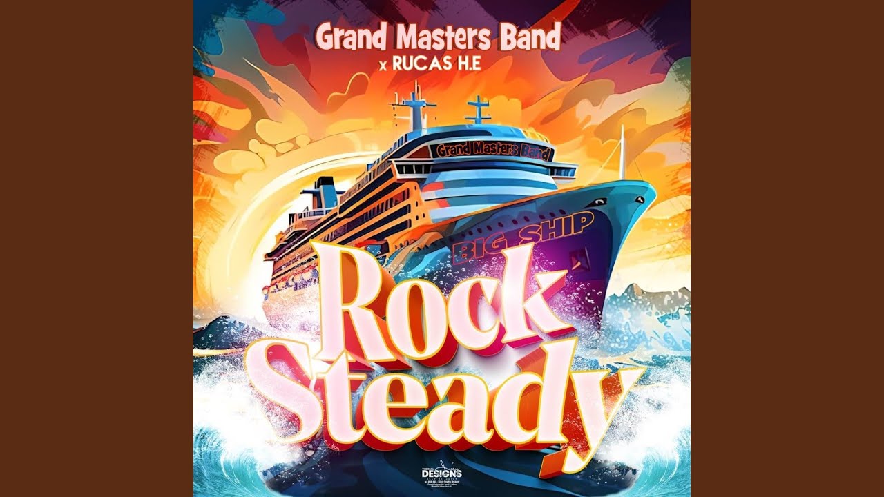 Rock Steady (Big Ship)