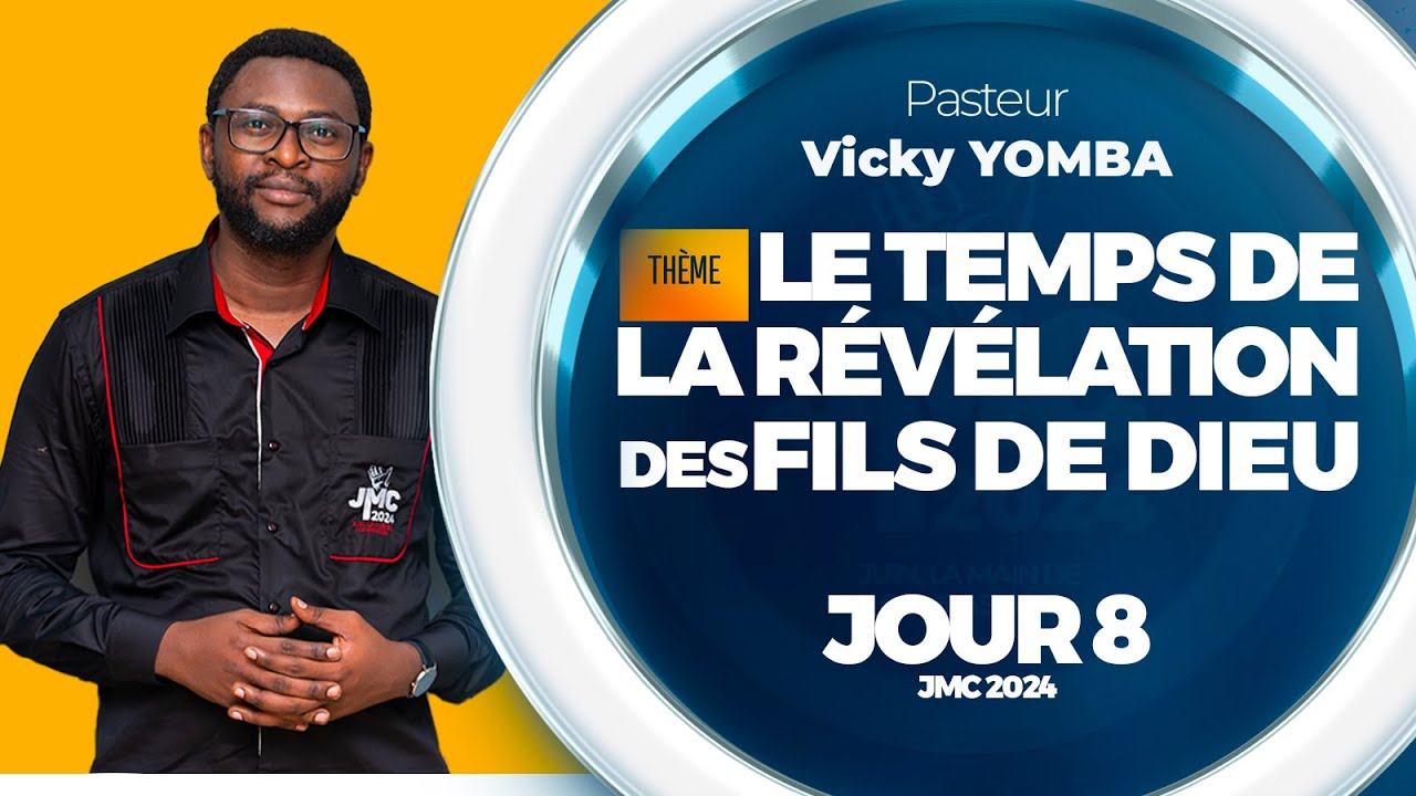 JOUR 8_JMC 2024_MARDI 17/06/2024_Pasteur Vicky Yomba