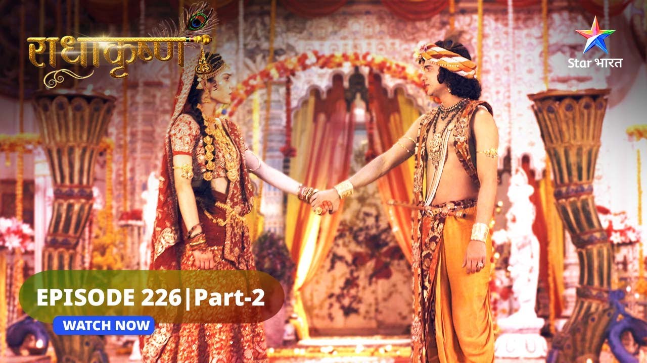 RadhaKrishn | Radha ke liye sab Krishnmay hai | राधाकृष्ण | EPISODE-226 Part 02 #starbharat